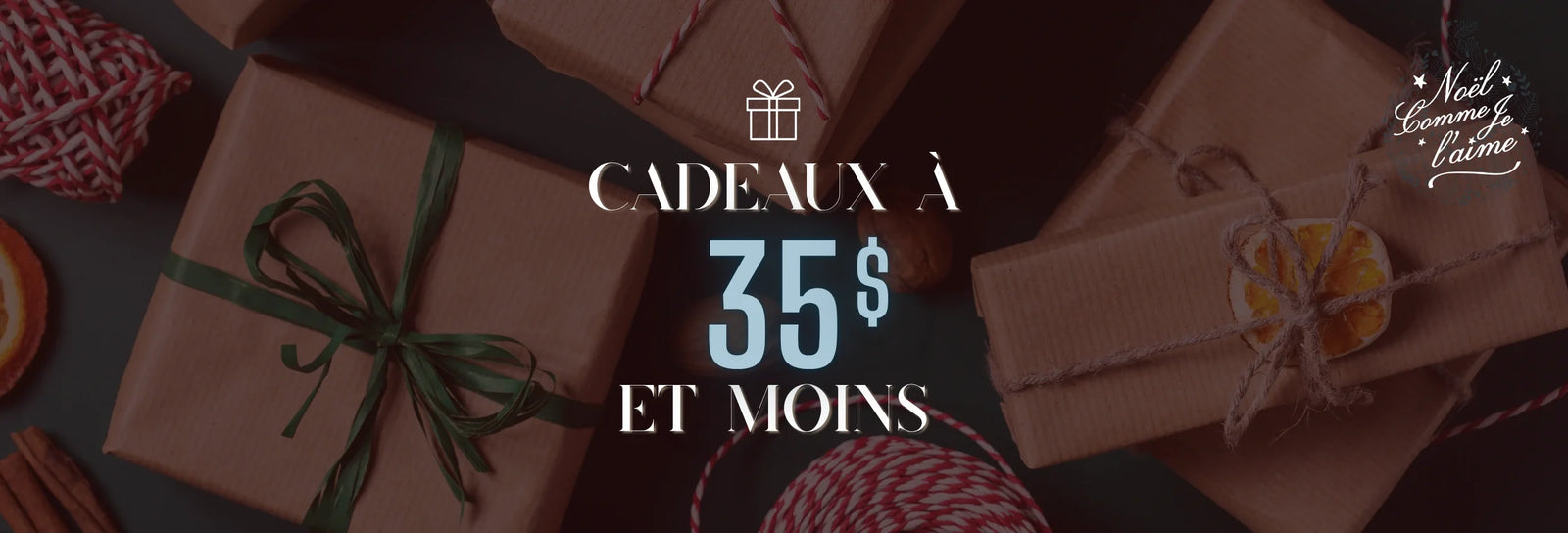 Cadeaux à 35$ et moins
