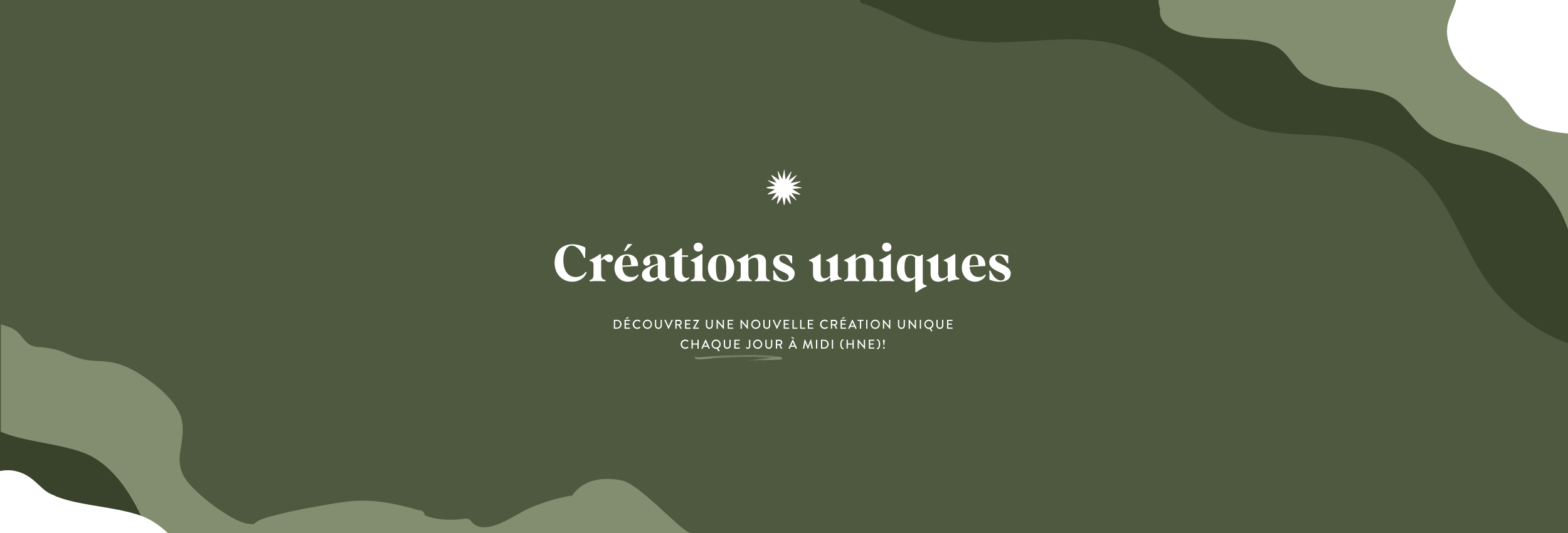 Créations uniques
